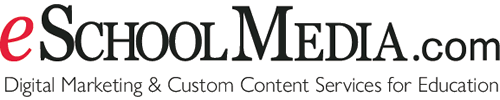 eSchool Media Digital Marketing & Custom Content Services for Education